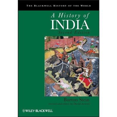 History India 2e - (Blackwell History of the World) 2nd Edition by  Burton Stein (Paperback)
