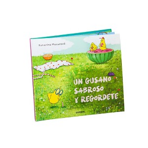 Un Gusano Sabroso Y Regordete / A Tasty and Chubby Worm - by  Katarína Macurova (Hardcover) - 1 of 1