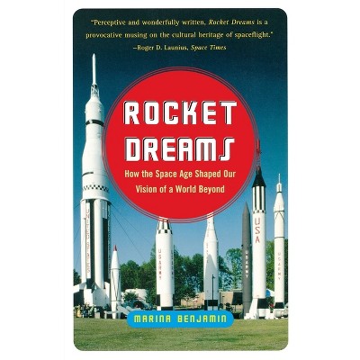 Rocket Dreams - by  Marina Benjamin (Paperback)
