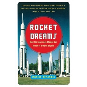 Rocket Dreams - by  Marina Benjamin (Paperback) - 1 of 1