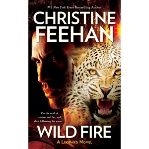 Wild Fire - (Leopard Novel) by  Christine Feehan (Paperback) - 1 of 1