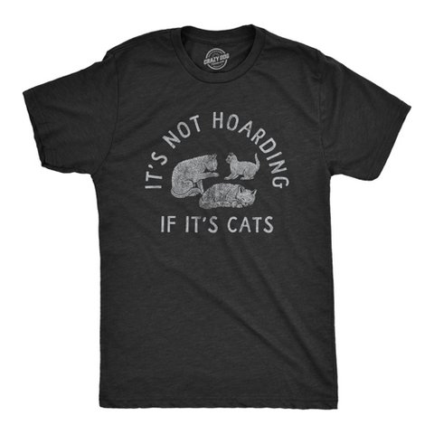 Мужские футболки Crazy Dog T-Shirts, Inc. Mens Its Not Hoarding If Its Cats T Shirt Funny Purring Kitten Lovers Tee for Guys - Crazy Dog Men's T Shirt For Cat Lovers Black S