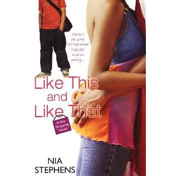 Like This and Like That - (Boy Shopping Novels) by  Nia Stephens (Paperback)