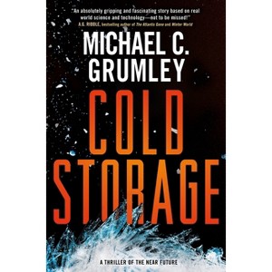 Cold Storage - (Revival) by Michael C Grumley - 1 of 1
