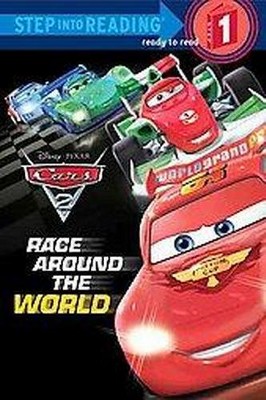 Race Around the World (Step Into Reading. Step 1: Cars 2) (Paperback) by Susan Amerikaner