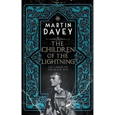 The Children of the Lightning - by  Martin Davey (Paperback)