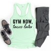 Simply Sage Market Gym Now Tacos Later Racerback Tank - 3 of 4