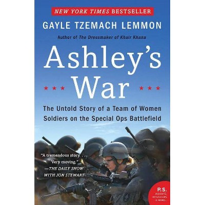 Ashley's War - by  Gayle Tzemach Lemmon (Paperback)