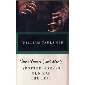 Three Famous Short Novels - (Vintage International) by  William Faulkner (Paperback) - 1 of 1