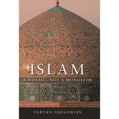 Islam - by  Vartan Gregorian (Paperback)