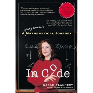 In Code - by  David Flannery & Sarah Flannery (Paperback) - 1 of 1