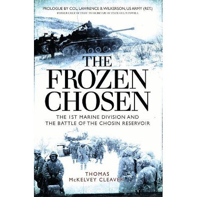 The Frozen Chosen - by  Thomas McKelvey Cleaver (Paperback)