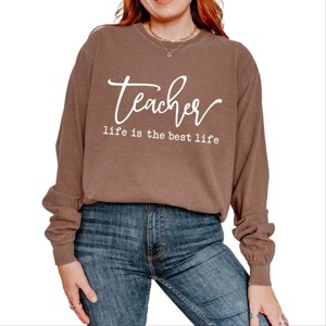 Simply Sage Market Teacher Life Is The Best Life Garment Dyed Long Sleeve - 1 of 4