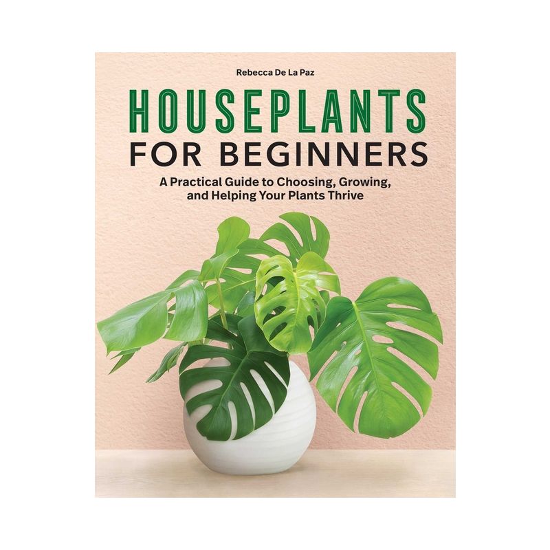 Houseplants for Beginners - by Rebecca de la Paz, 1 of 2