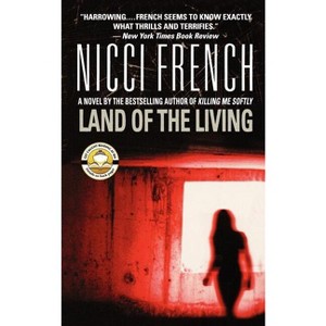 Land of the Living - by  Nicci French (Paperback) - 1 of 1