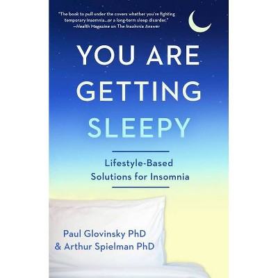 You Are Getting Sleepy - by  Paul Glovinsky & Arthur Spielman (Paperback)