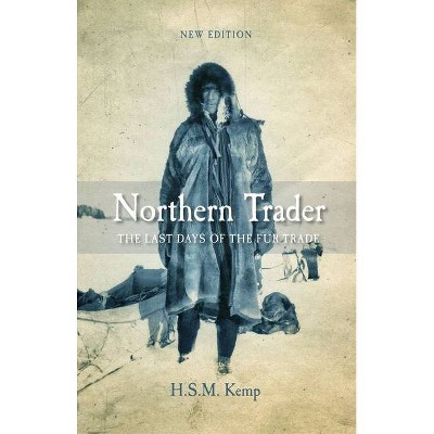 Northern Trader - 2nd Edition by  H S M Kemp (Paperback)