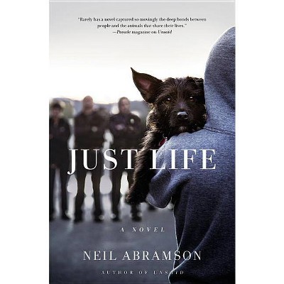 Just Life (Reprint) (Paperback) (Neil Abramson)