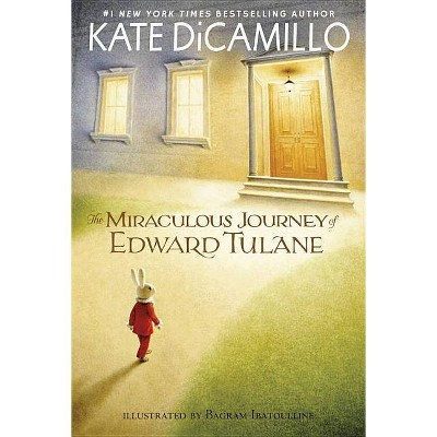 The Miraculous Journey of Edward Tulane - by  Kate DiCamillo (Paperback)