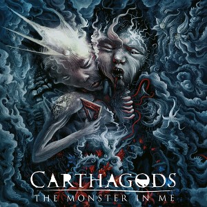 Carthagods - The Monster In Me (CD) - 1 of 1