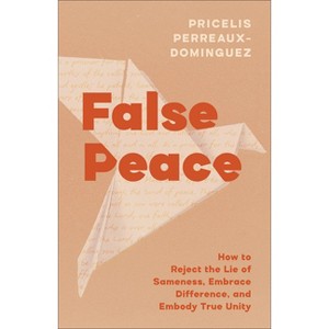 False Peace - by  Pricelis Perreaux-Dominguez (Paperback) - 1 of 1
