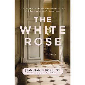 White Rose - by  Jean Hanff Korelitz (Paperback)