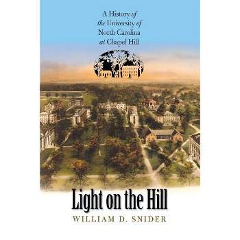 Light on the Hill - by  William D Snider (Paperback)
