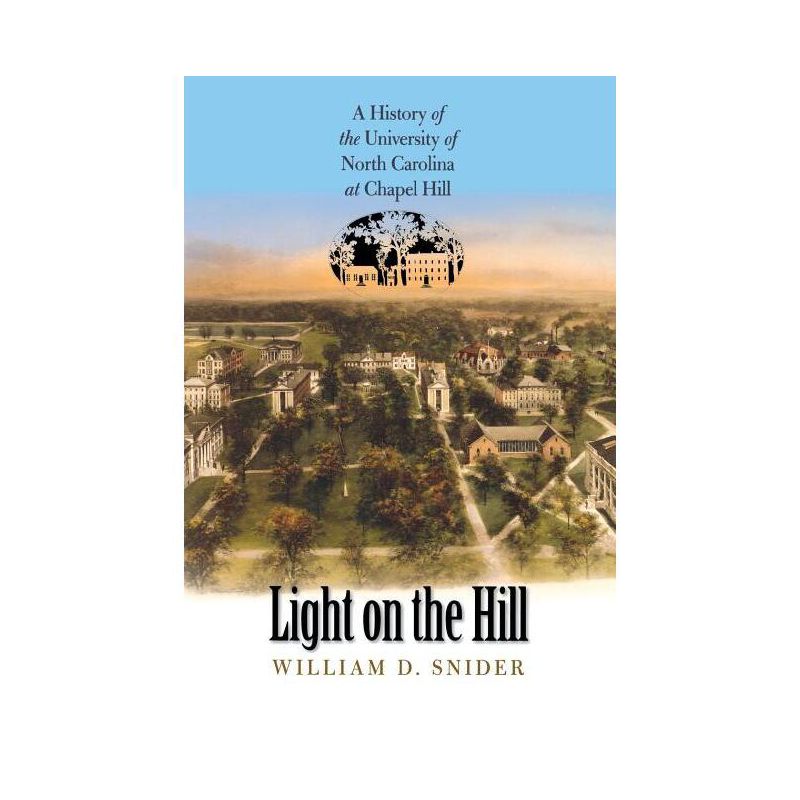 Light on the Hill - by  William D Snider (Paperback), 1 of 2