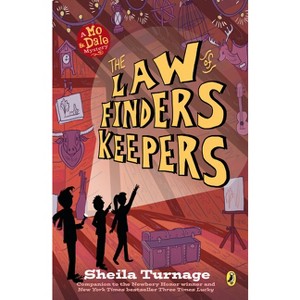 The Law of Finders Keepers - (Mo & Dale Mysteries) by  Sheila Turnage (Paperback) - 1 of 1