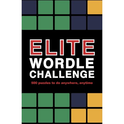 Elite Wordle Challenge - (Puzzle Challenge) by  Roland Hall (Paperback)