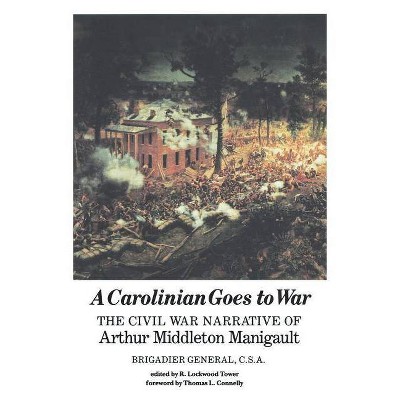 A Carolinian Goes to War - by  R Lockwood Tower (Paperback)