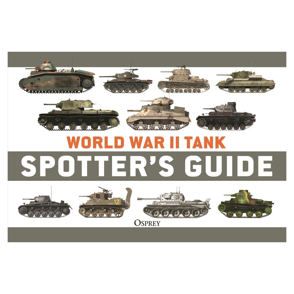 World War II Tank Spotters Guide - (Paperback)