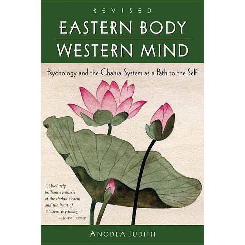 Eastern Body, Western Mind - by  Anodea Judith (Paperback) - image 1 of 1