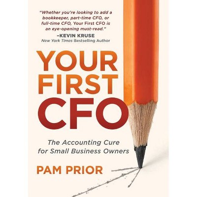 Your First CFO - by  Pam Prior (Paperback)