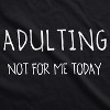 Adult Adulting Is Not For Me Today Hoodie Funny Nerdy Novelty For Cool Guy - Crazy Dog Hoodie - 2 of 4