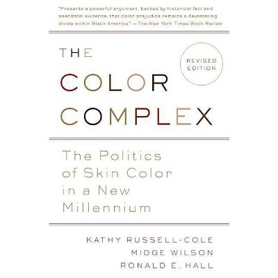 The Color Complex (Revised) - by  Kathy Russell & Midge Wilson & Ronald Hall (Paperback)