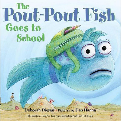 Pout-Pout Fish Goes to School - by Deborah Diesen (Board Book)