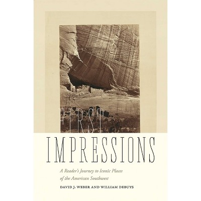 First Impressions - by  David J Weber & William Debuys (Paperback)
