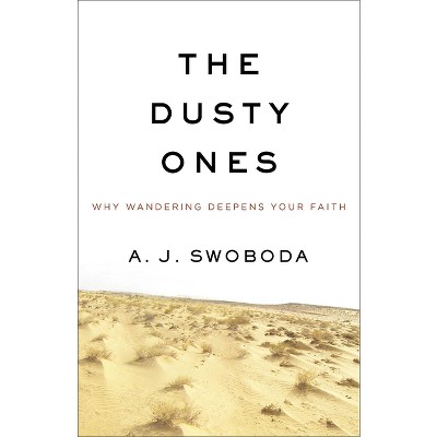 Dusty Ones - (Paperback)