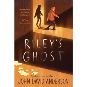 Riley's Ghost - by  John David Anderson (Paperback) - 1 of 1