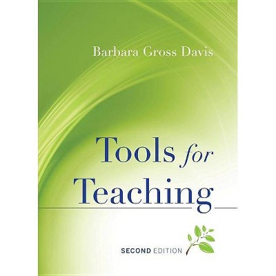 Tools for Teaching - 2nd Edition by  Barbara Gross Davis (Paperback)