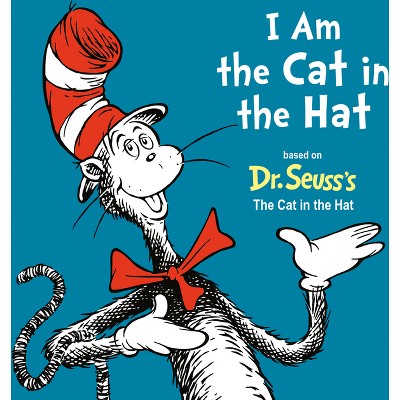 I Am The Cat In The Hat - (dr. Seuss's I Am Board Books) By Random ...