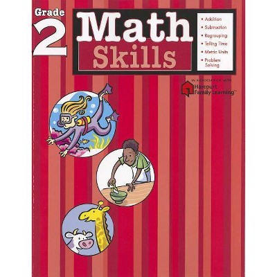 Math Skills: Grade 2 (Flash Kids Harcourt Family Learning) - (Paperback)