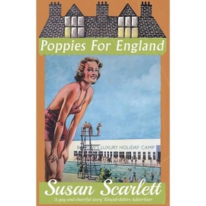 Poppies for England - by  Susan Scarlett (Paperback) - 1 of 1