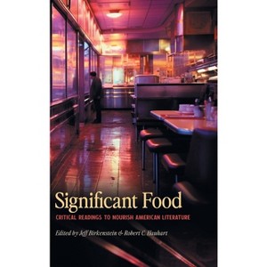 Significant Food - by Jeff Birkenstein & Robert C Hauhart - 1 of 1