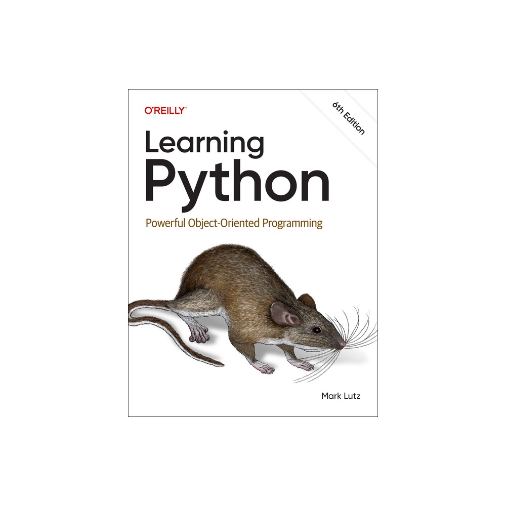 Learning Python - 6th Edition by Mark Lutz (Paperback)