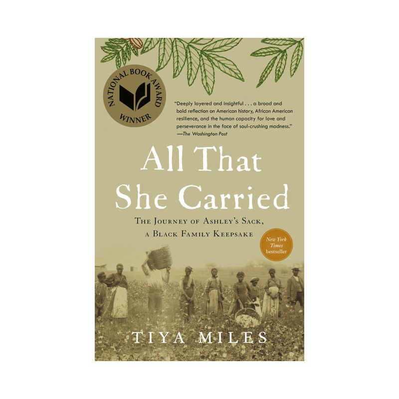 All That She Carried - by Tiya Miles, 1 of 2