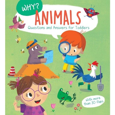 Why? Questions & Answers For Toddlers - Animals - (why Q & A) By Little ...