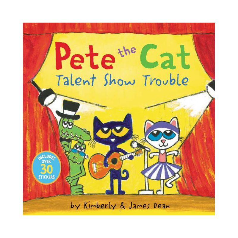 Pete the Cat: Talent Show Trouble - by James Dean &#38; Kimberly Dean (Paperback), 1 of 2