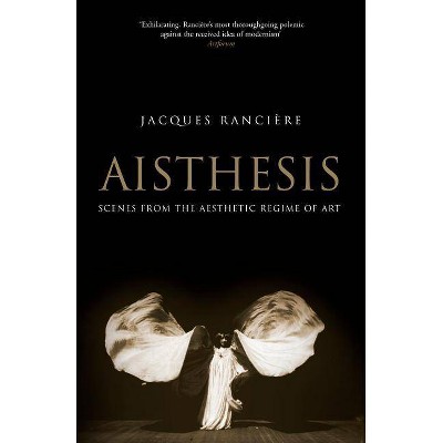  Aisthesis - by  Jacques Ranciere (Paperback) 